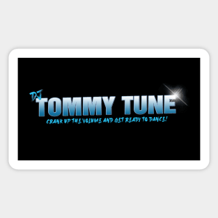 DJ TOMMY TUNE "CRANK UP THE VOLUME..." Sticker